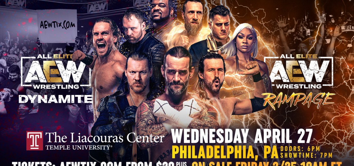 ALL ELITE WRESTLING (AEW) RETURNS TO THE CITY OF BROTHERLY LOVE